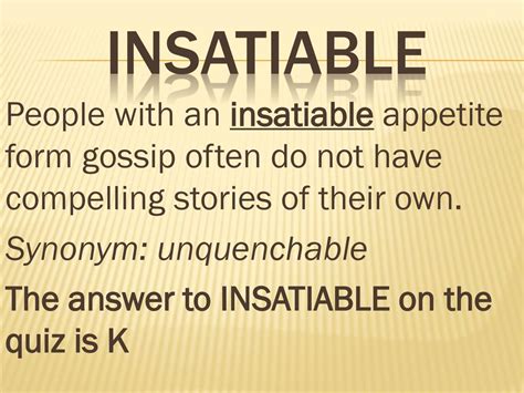 insatiable synonyme|insatiable appetite synonym.